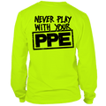 Ne jouez jamais avec votre EPI - T-shirt haute visibilité à manches longues