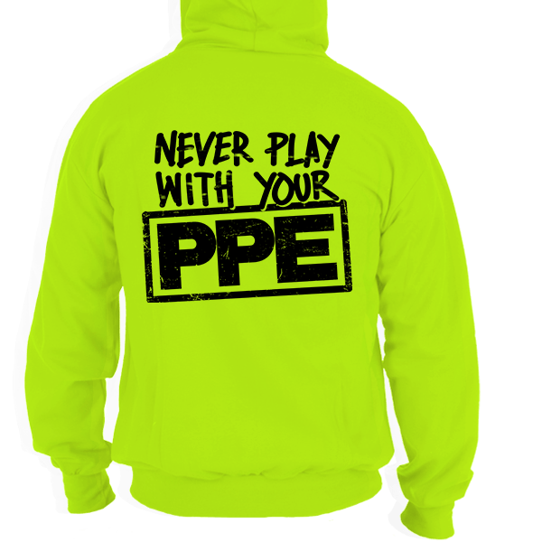 Ne jouez jamais avec vos EPI - Sweat à capuche jaune de sécurité