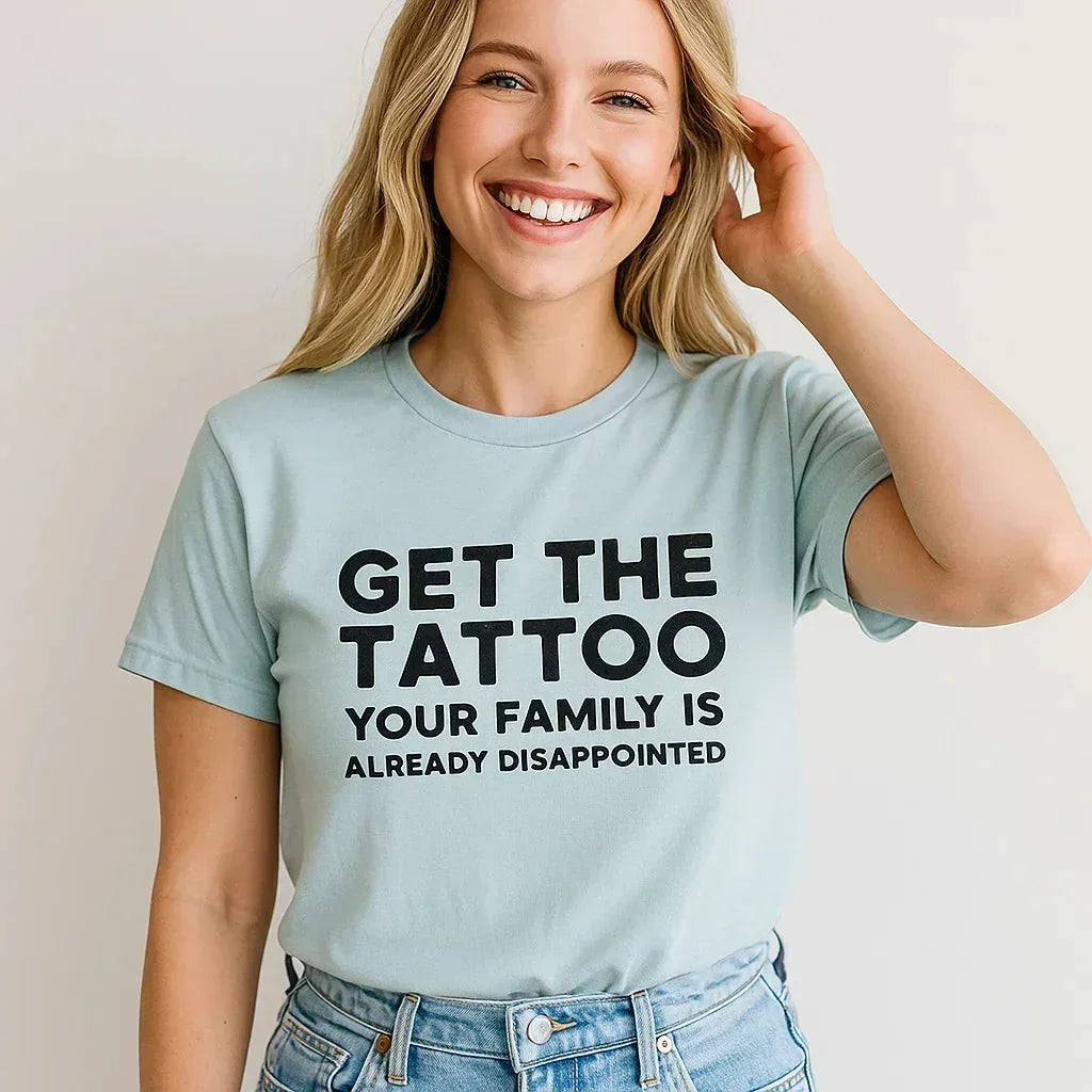 Obtenez Le T-Shirt Tatouage, T-Shirt Amusant Déception Familiale