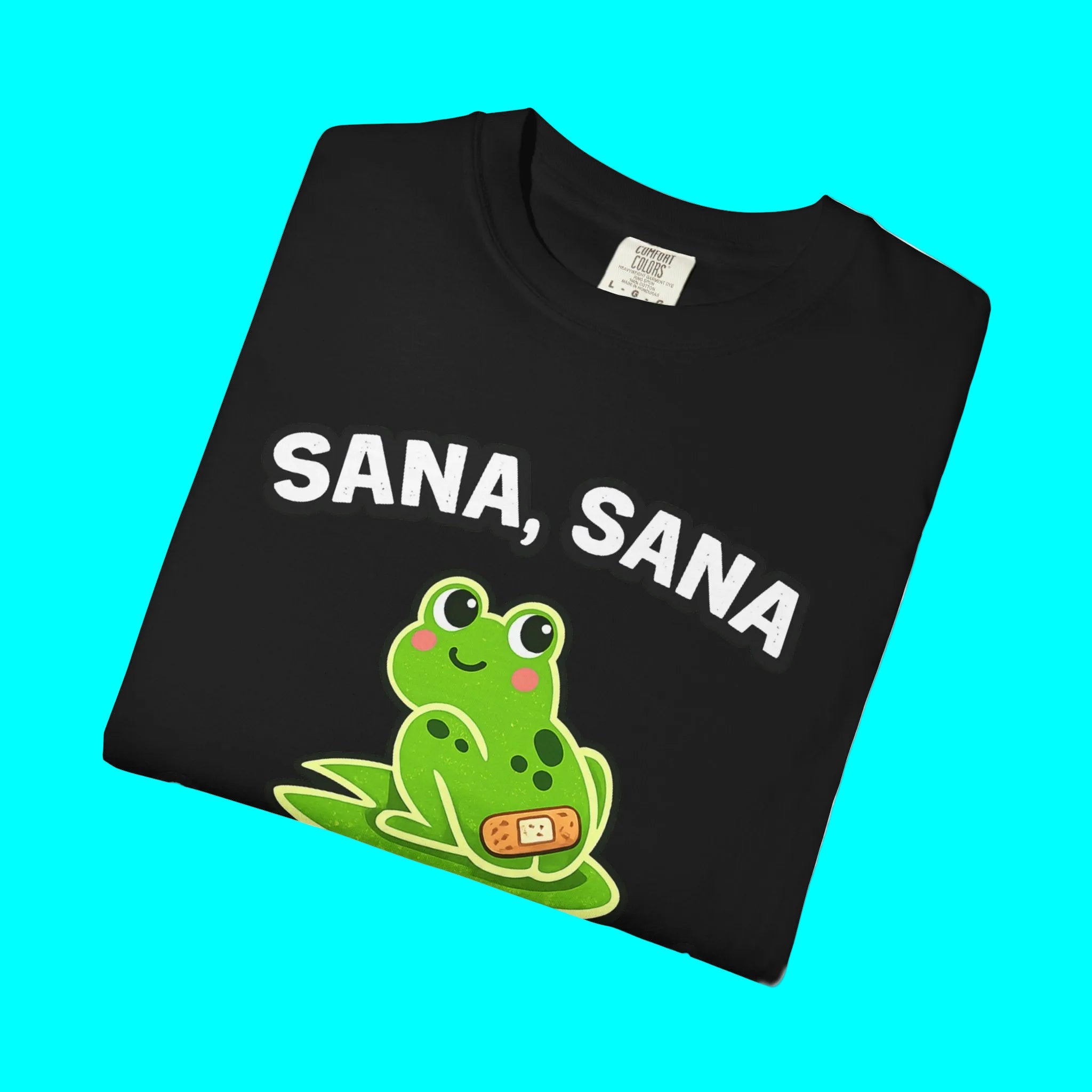Sana Sana, Colita De Rana | T-shirt Coton Épais | Culture Latine