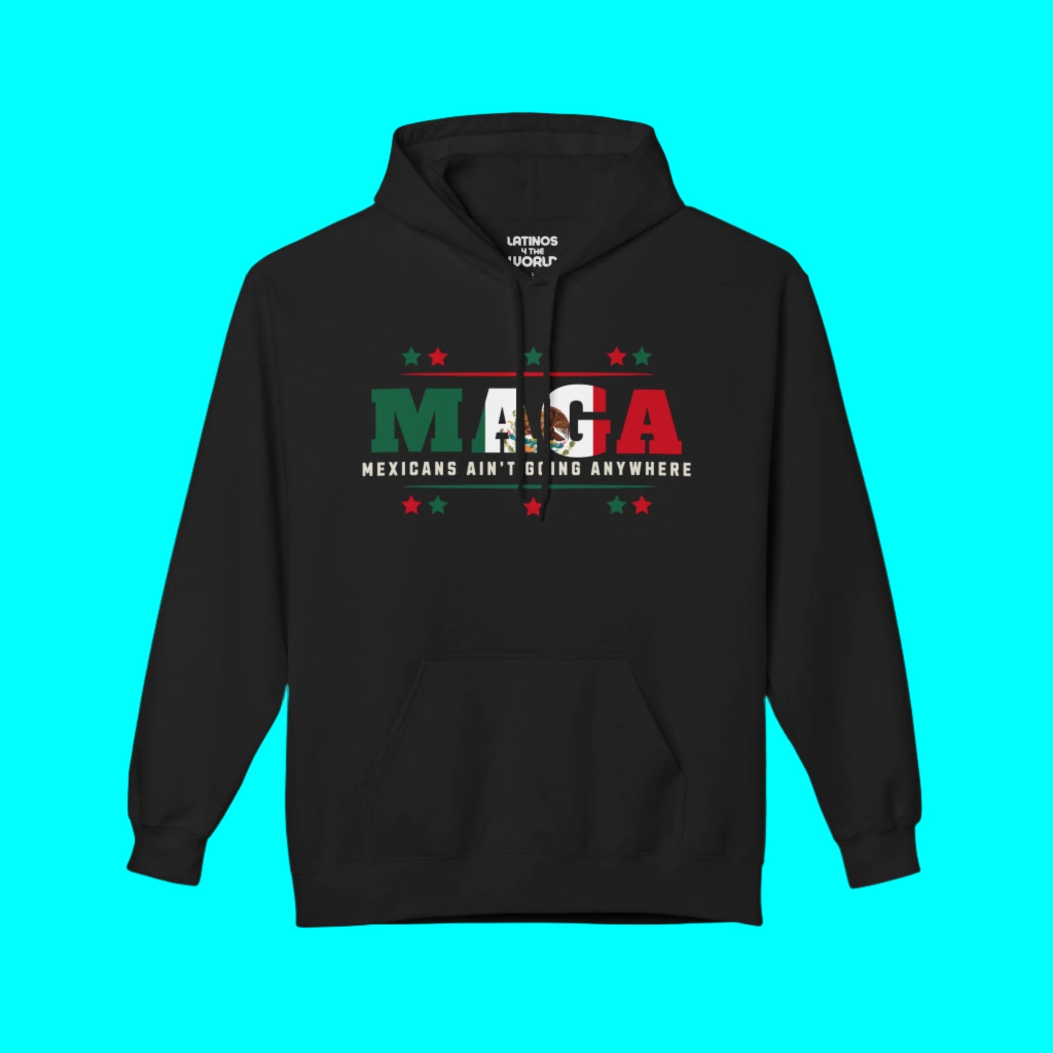 Les Mexicains ne vont nulle part V1 Hoodie Confortable et Chaud | Fierté Latine Amusante | 3 Couleurs