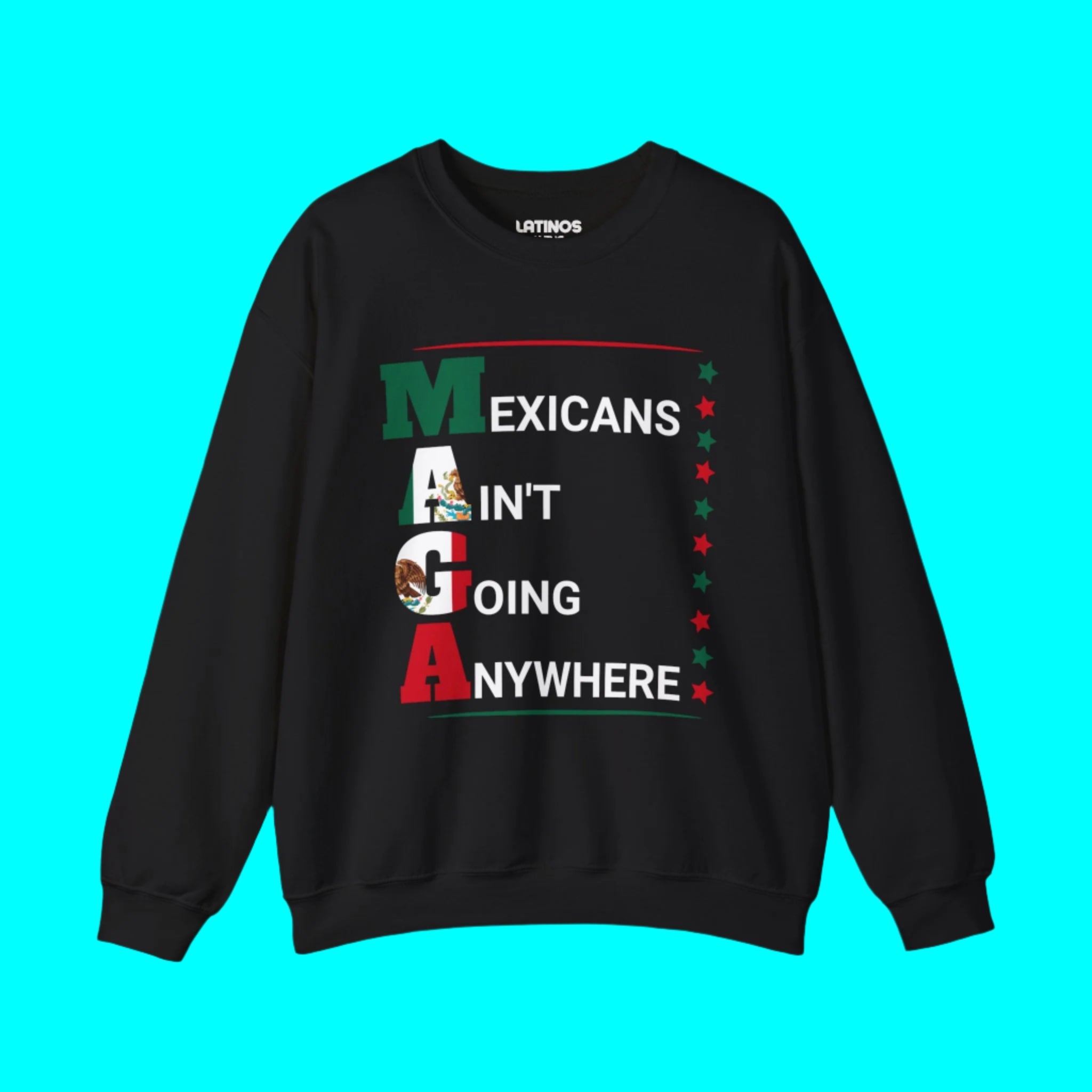 Sweat-shirt ras du cou doublé polaire « Les Mexicains ne vont nulle part » V2 | T-shirts drôles et viraux pour la fierté latine | 3 couleurs