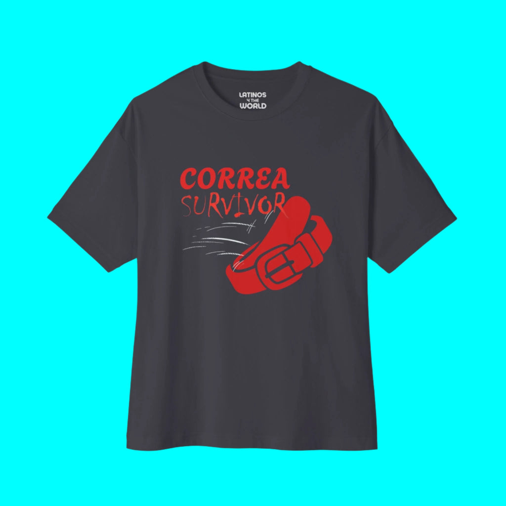 Correa Belt Survivor T-shirt | Chancleta Cinturon Joke Design Latino Pride Funny Viral Tees