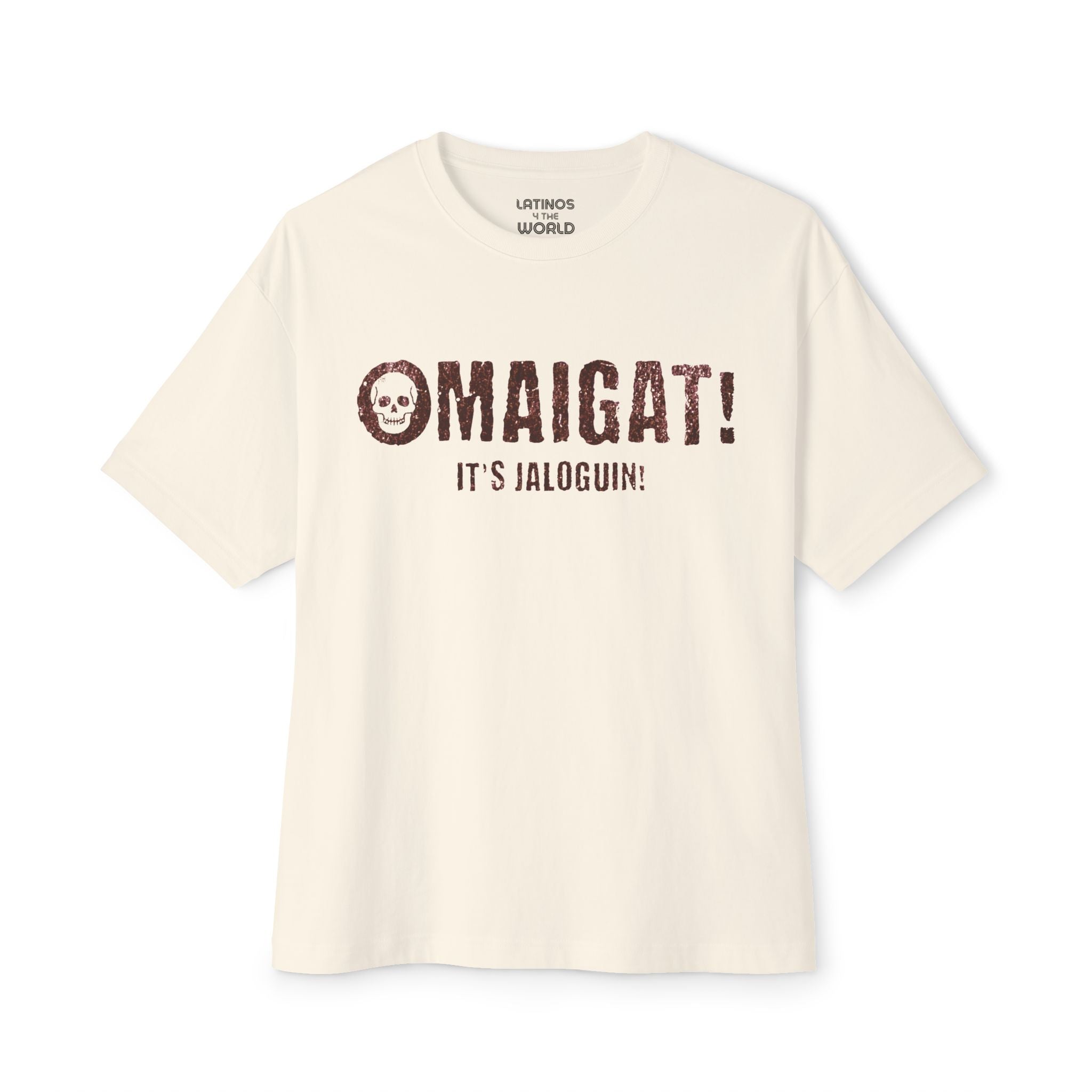 Omaigat ! T-shirt Jaloguin Latino | OMG Halloween, Costume Latino Effrayant, Spooky, Horreur | Unisexe - 3 couleurs