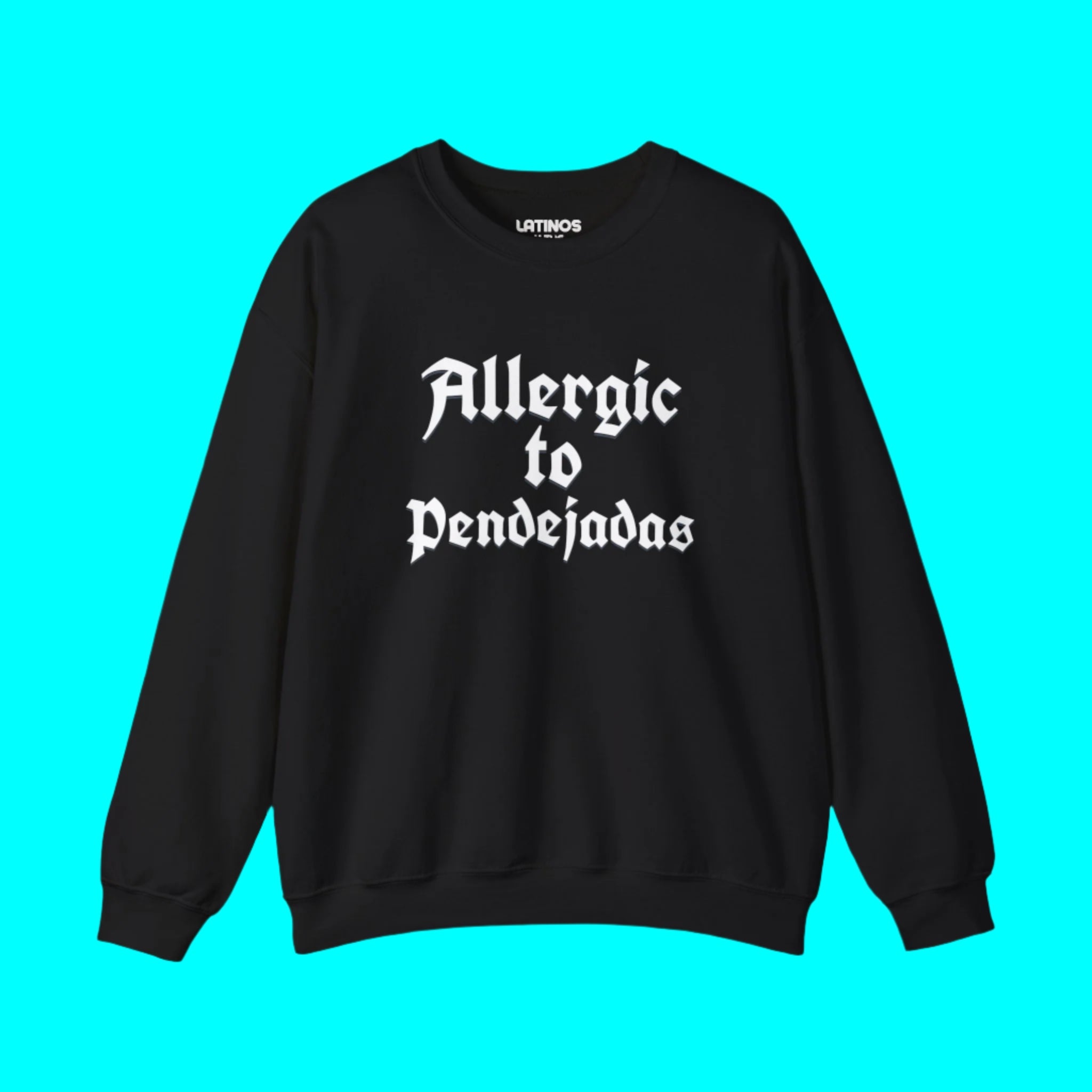 Sweat-shirt ras du cou « Allergic To Pendejadas (BS) » | Doublure polaire | 3 couleurs