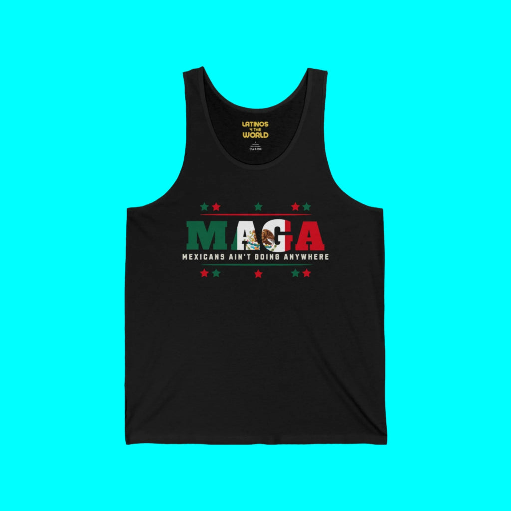 Mexicans Ain't Going Anywhere V1 Tanktop | Light Cotton | 4th Of July USA Funny Latino Tees | 4 COLORS