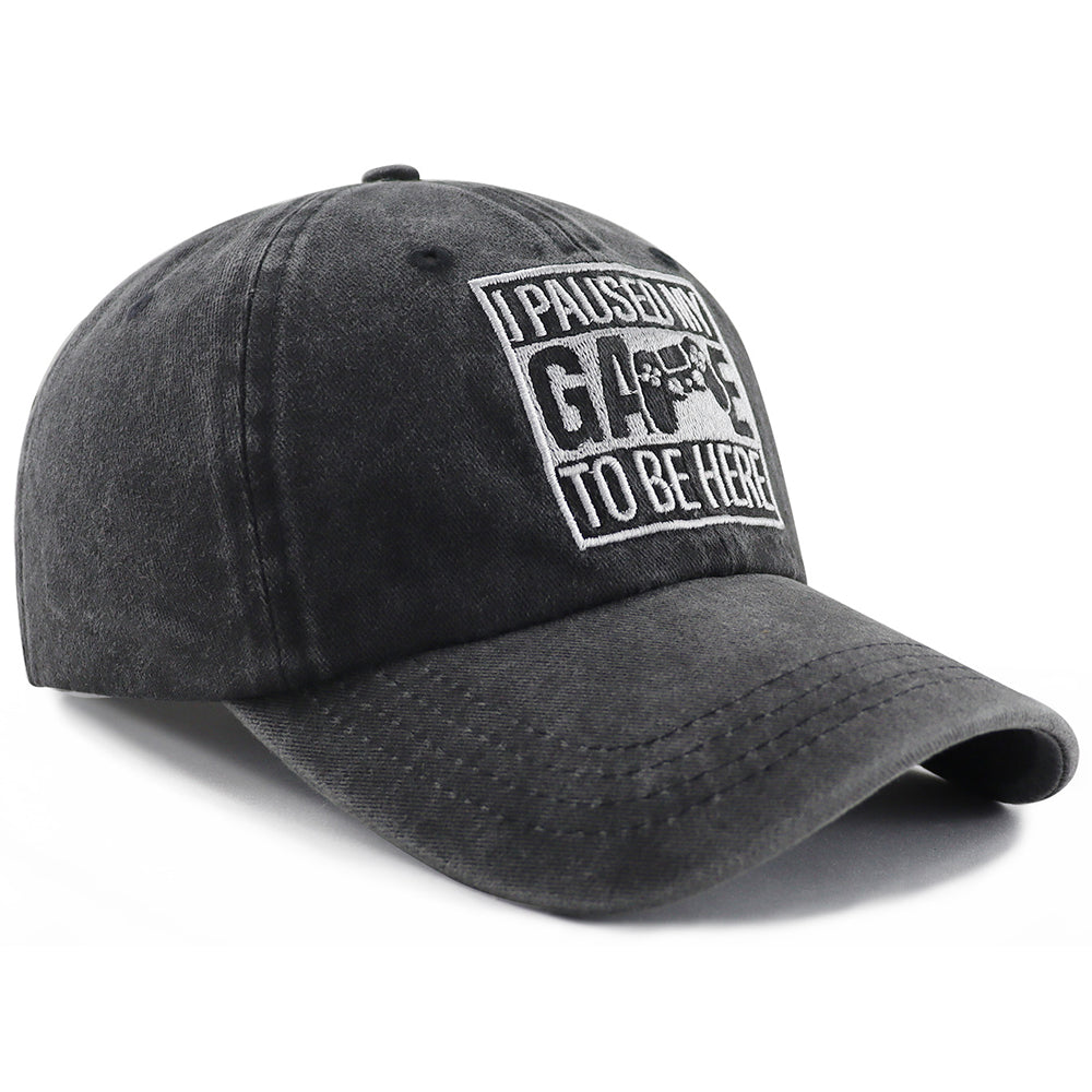 Casquette de Baseball Ajustable "J'ai Mis Mon Jeu en Pause Pour Être Ici"