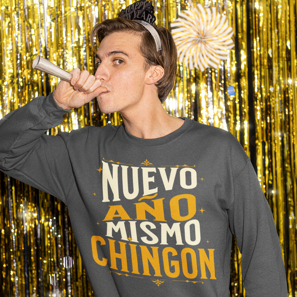 Nouveau An Même Chingon Latino Joyeux Nouvel An 2027 Pull Ras du Cou | Drôle Nouveau An | 3 Couleurs