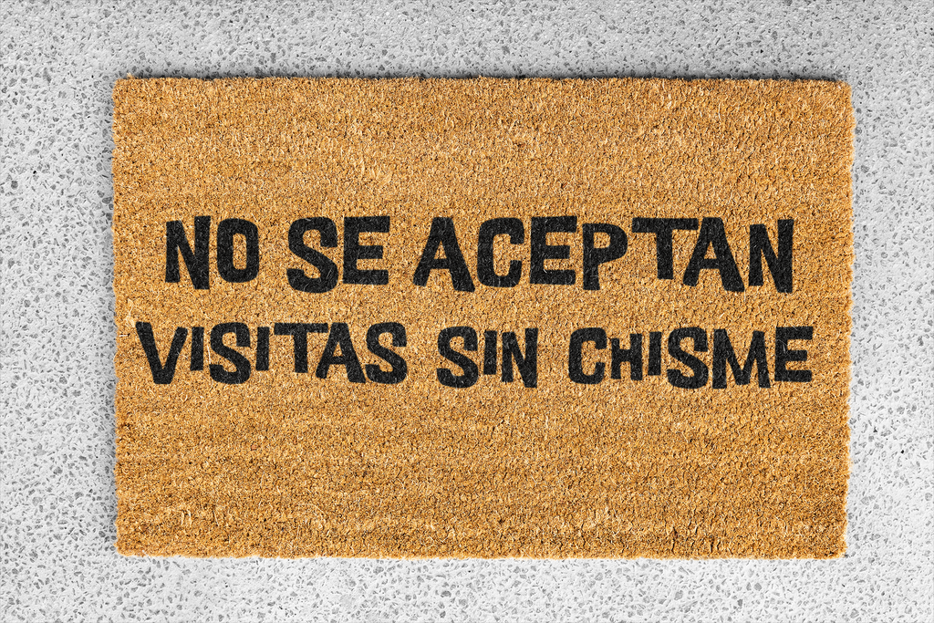 No Se Aceptan Visitas Sin Chisme Funny Non-Slip Doormat | Home Decor For Latinos | 18" x 30"