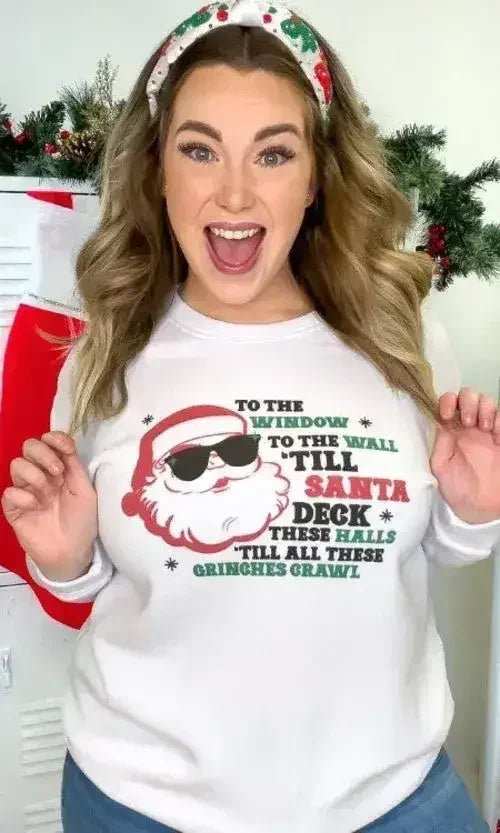 Sweat-shirt graphique de Noël "Till Santa Deck's The Halls"