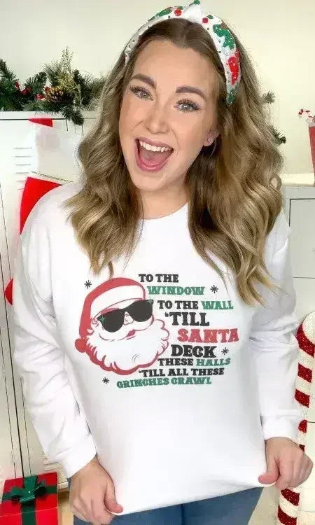 Sweat-shirt graphique de Noël "Till Santa Deck's The Halls"