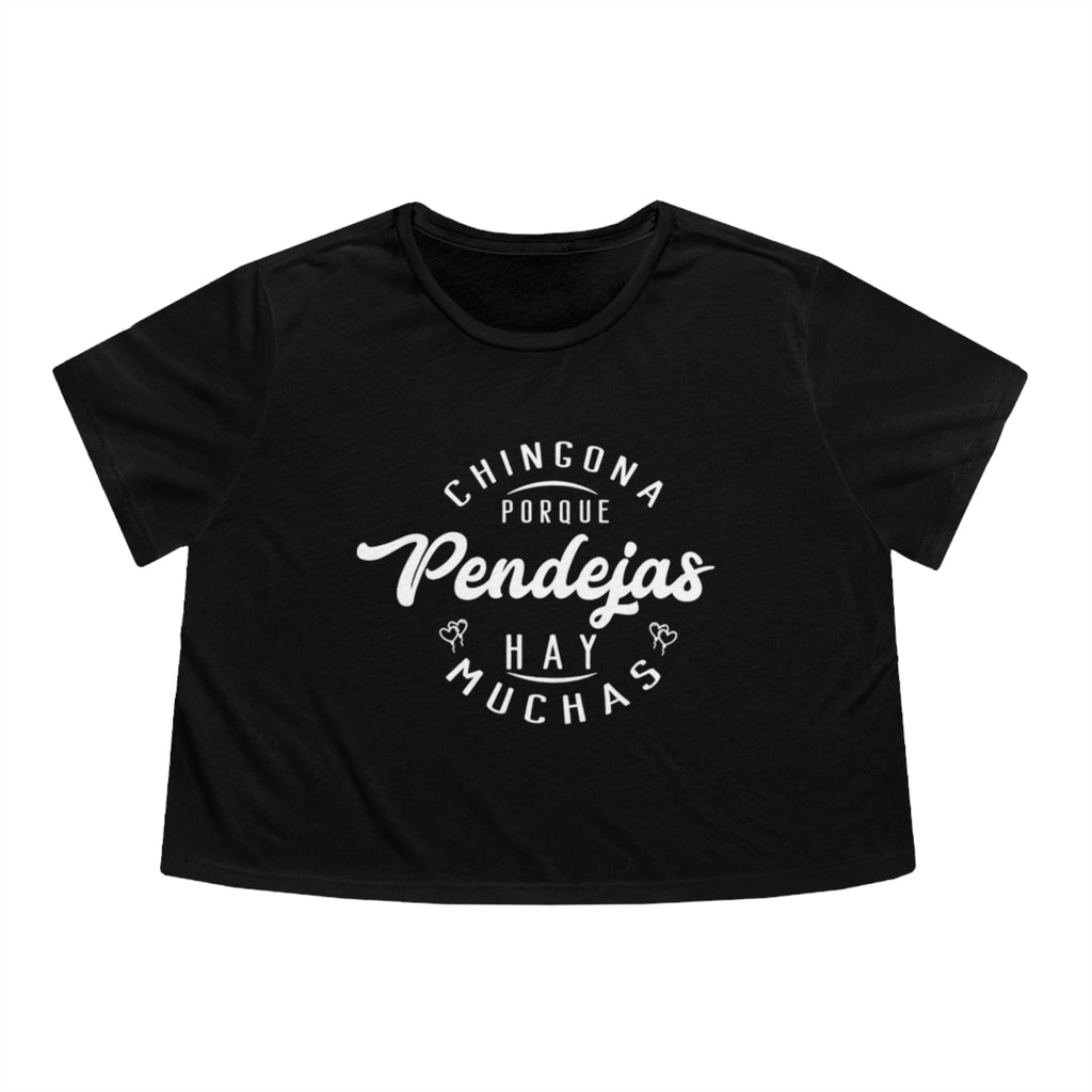 Chingona Porque Pendejas Hay Muchas | Haut court fluide pour femmes | 3 couleurs