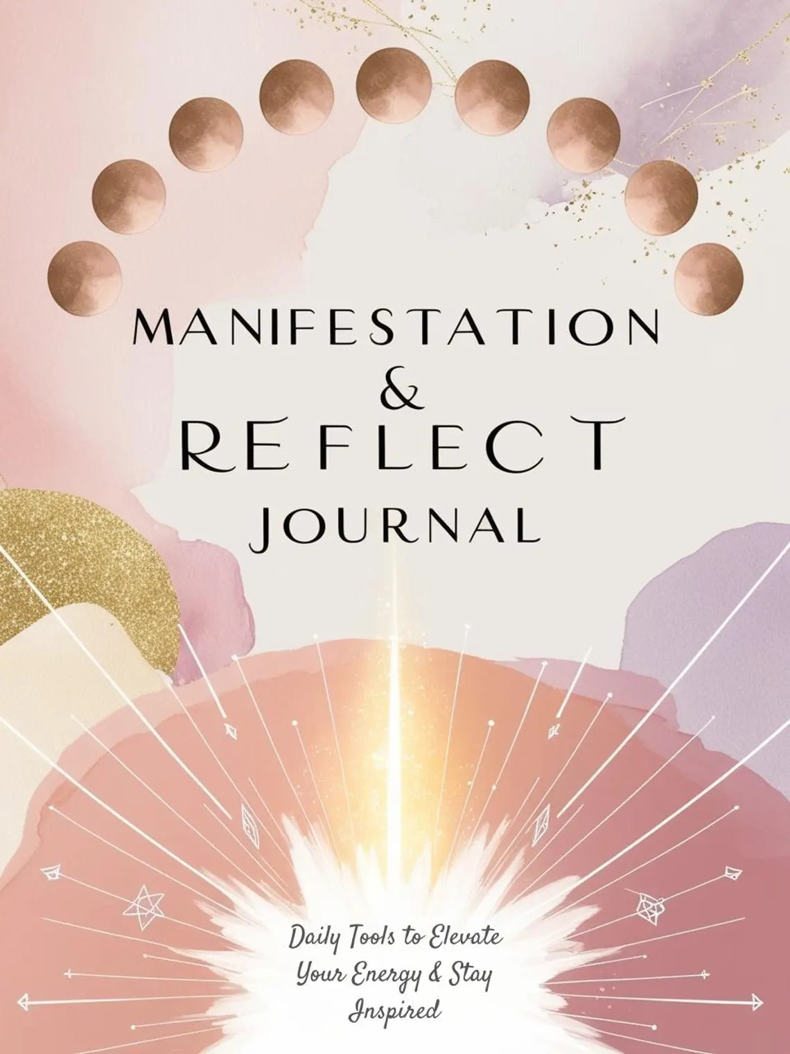 Manifestation & Reflect Journal