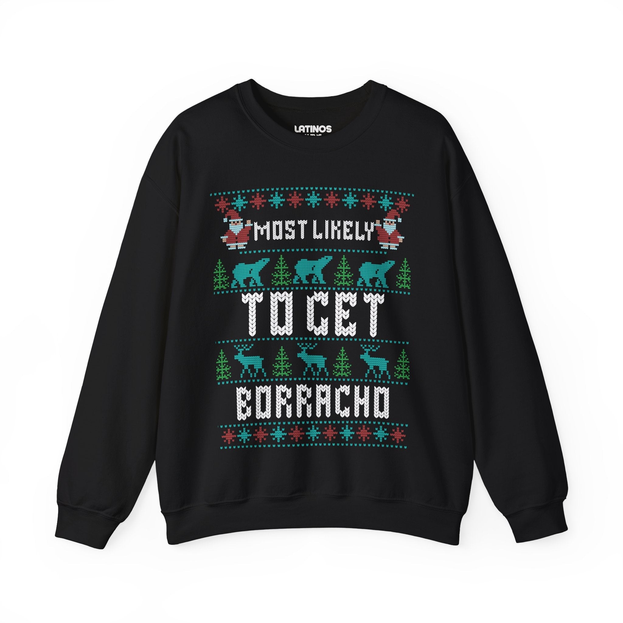 Pull de Noël moche « Most Likely To Get Borracho » | Latino | 3 couleurs