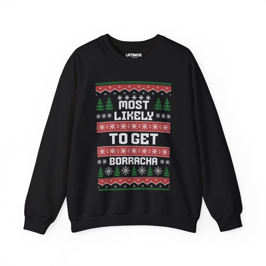 Pull de Noël moche Most Likely To Get Borracha | Latino | 3 couleurs