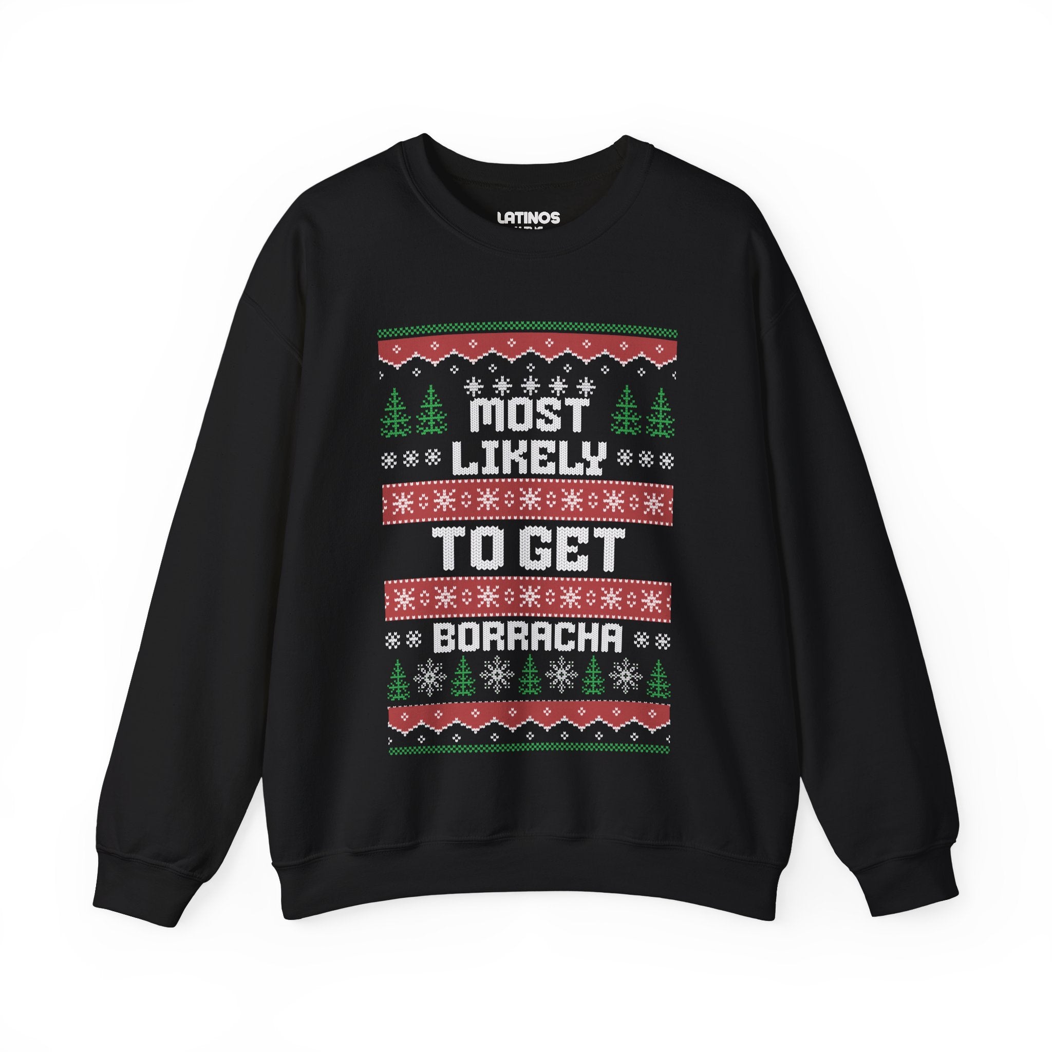 Pull de Noël moche Most Likely To Get Borracha | Latino | 3 couleurs