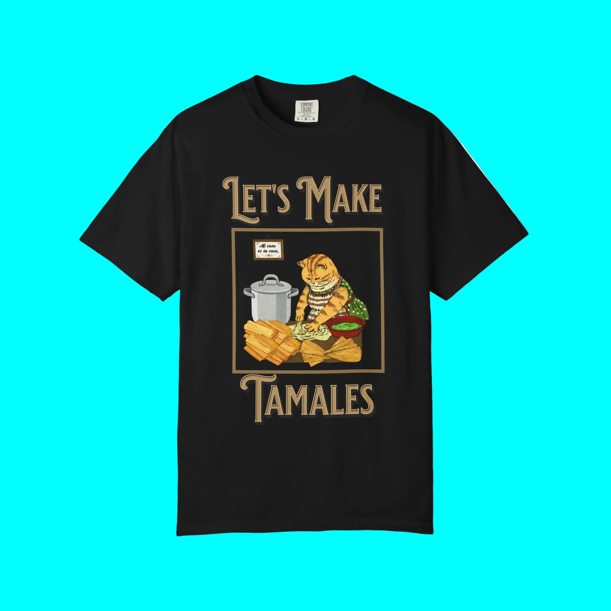 T-shirt « Faisons des Tamales » | Coton épais | 3 coloris