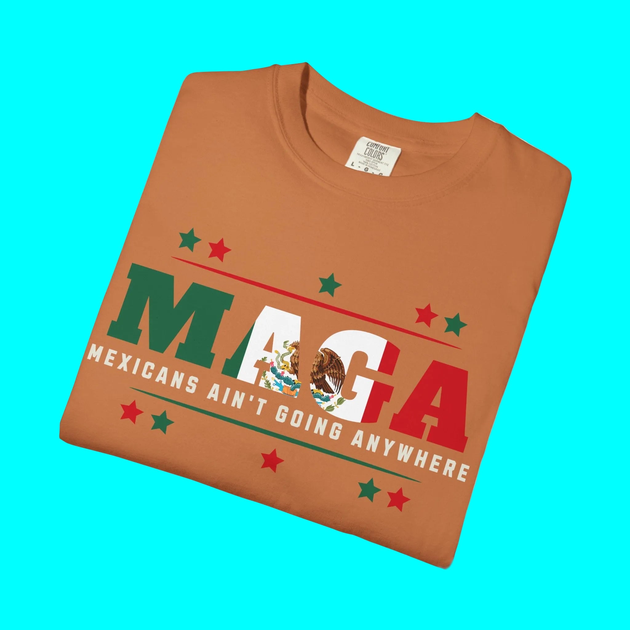T-shirt "Mexicains, on ne partira pas !" | T-shirts latinos amusants et viraux | 3 couleurs