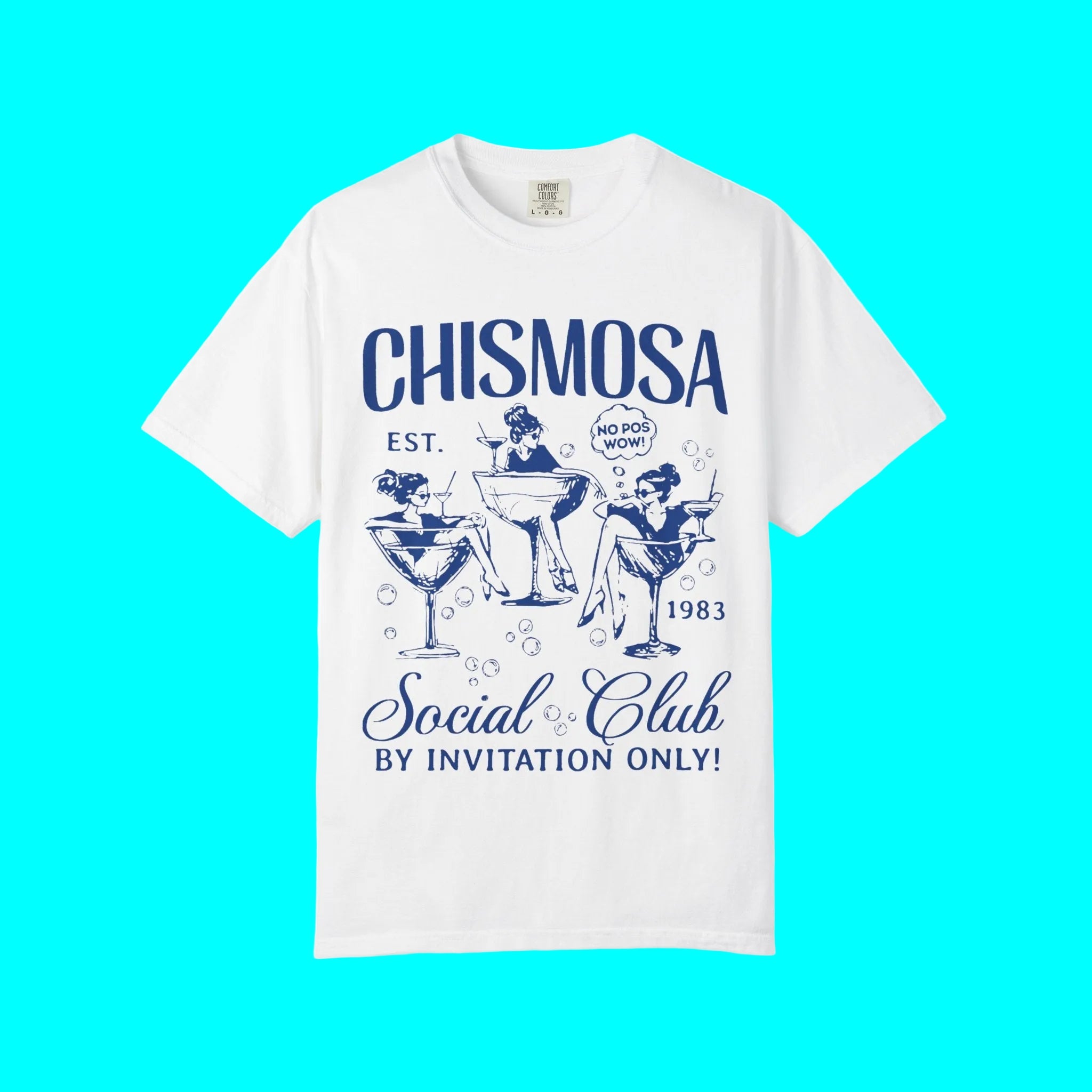 T-shirt Chismosa Social Club | No Pos Wow! Sur Invitation Seulement ! T-shirts Humoristiques Latinos Unisexe | 3 Couleurs