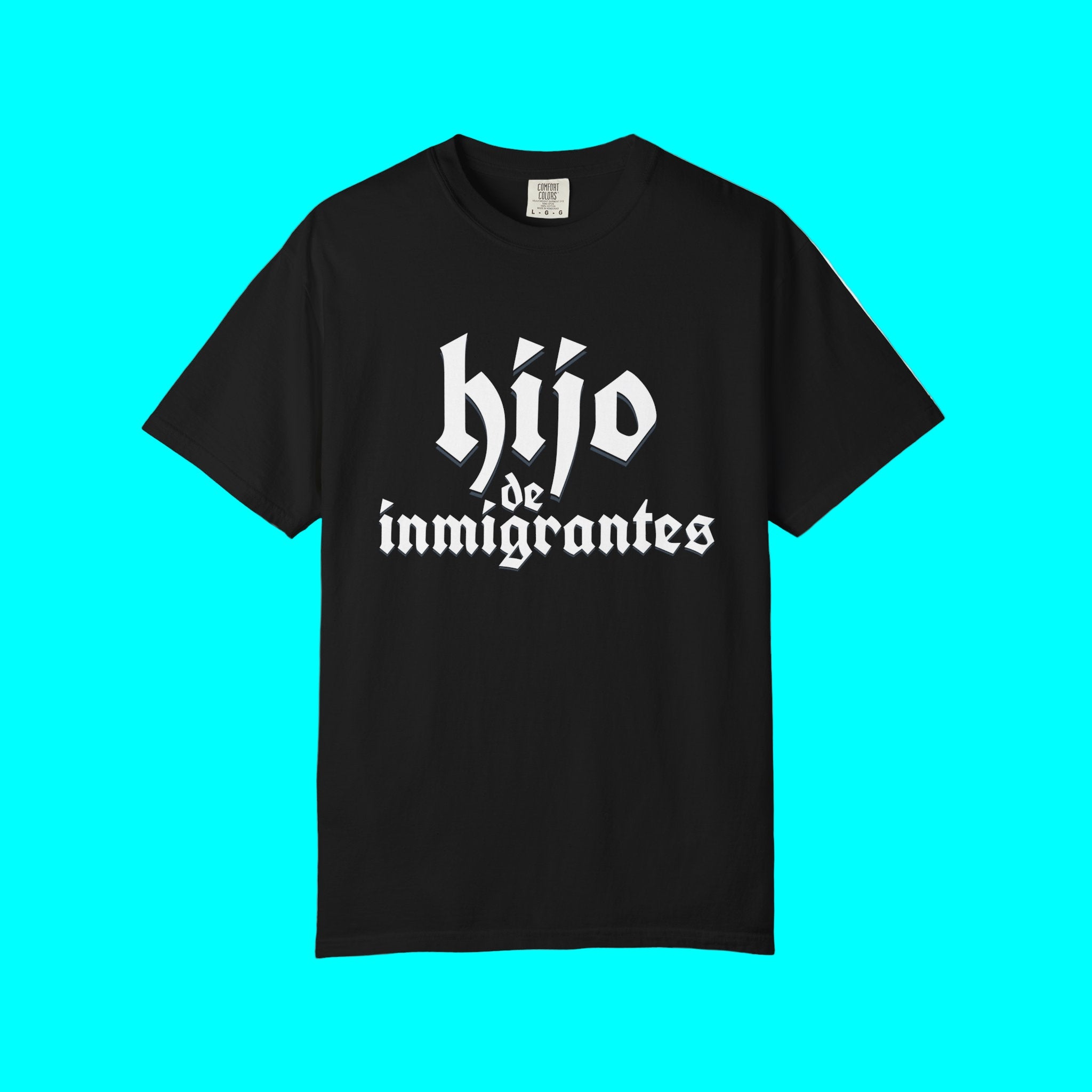 Hijo De Inmigrantes T-shirt | Latino Viral Tees (Son of Immigrants) | 3 Colors