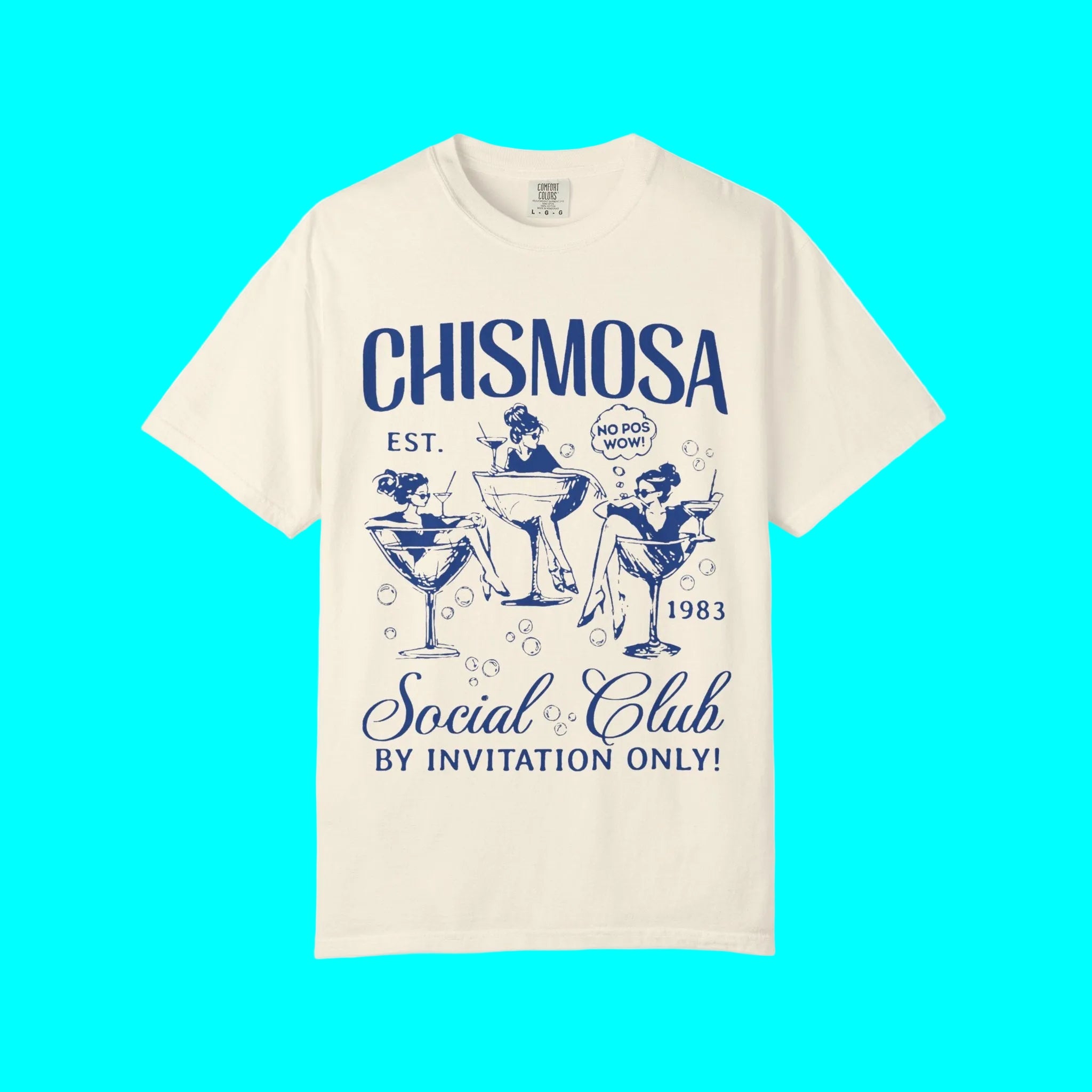 T-shirt Chismosa Social Club | No Pos Wow! Sur Invitation Seulement ! T-shirts Humoristiques Latinos Unisexe | 3 Couleurs