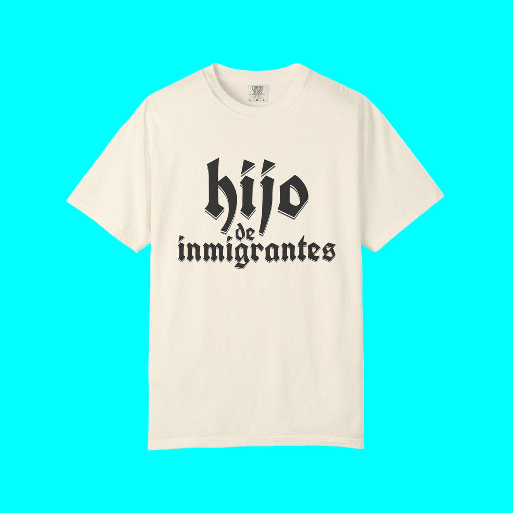 Hijo De Inmigrantes T-shirt | Latino Viral Tees (Son of Immigrants) | 3 Colors