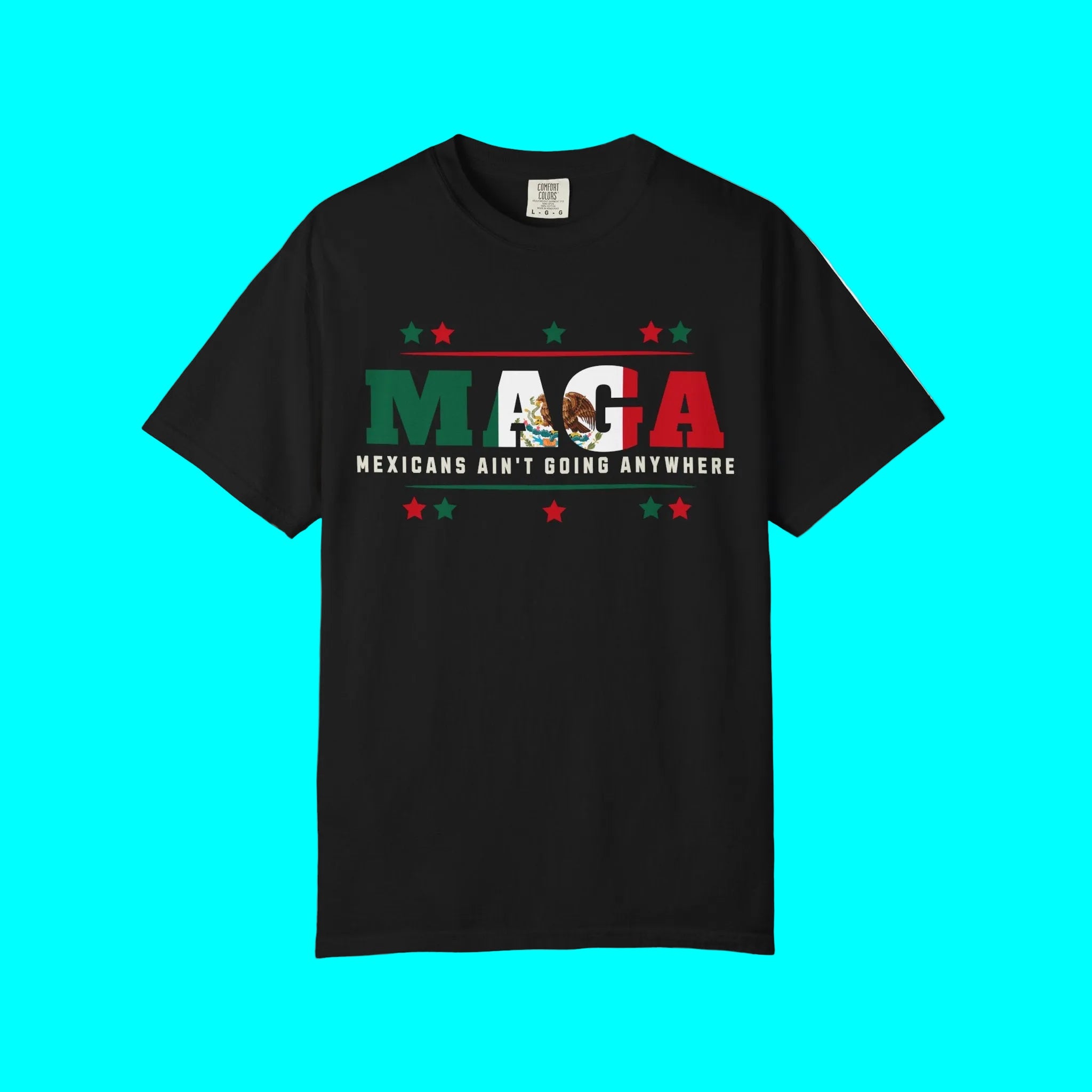 T-shirt "Mexicains, on ne partira pas !" | T-shirts latinos amusants et viraux | 3 couleurs