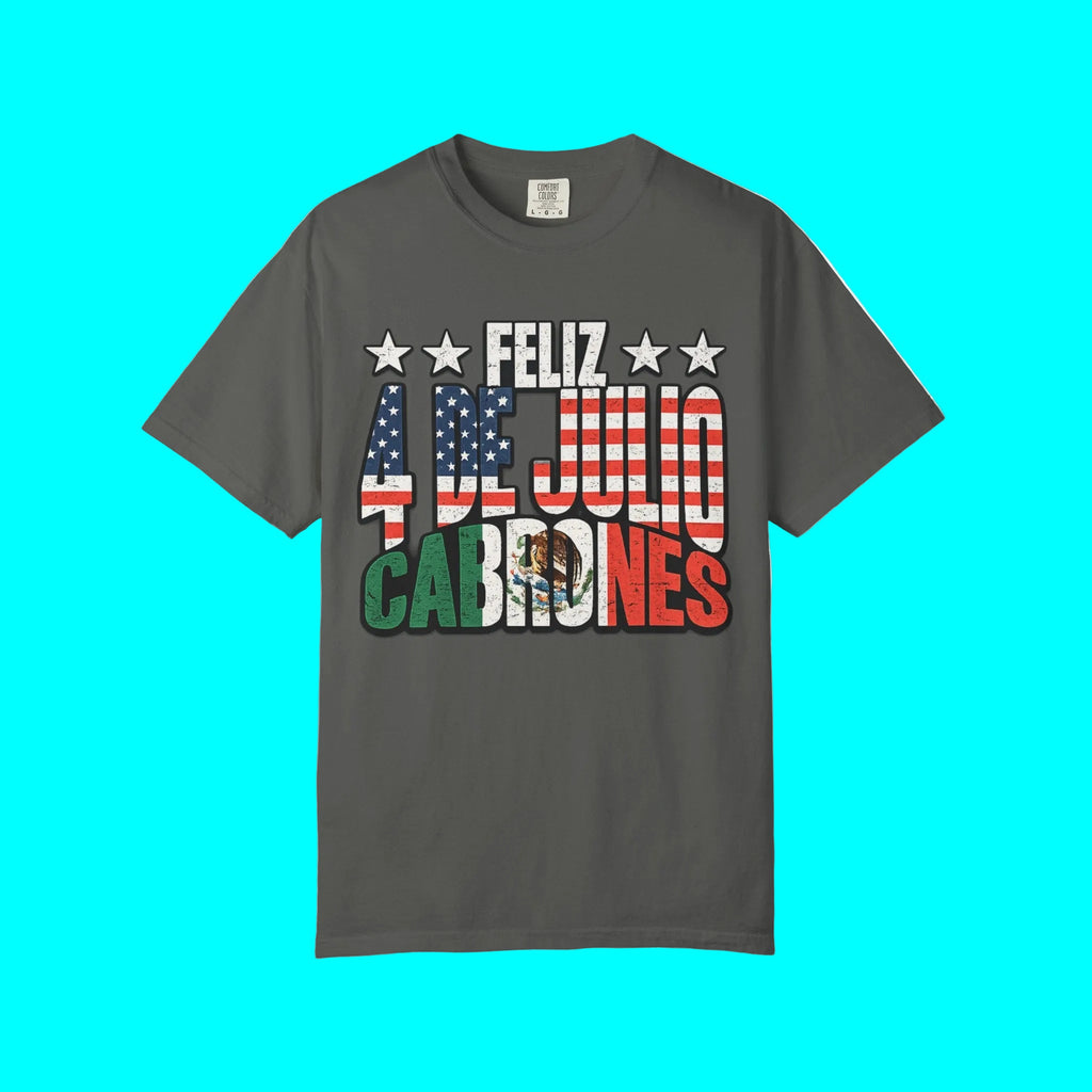 T-shirt Feliz 4 de Julio Cabrones | T-shirts humoristiques viraux latino du Mexique et des États-Unis | Unisexe - 4 juillet