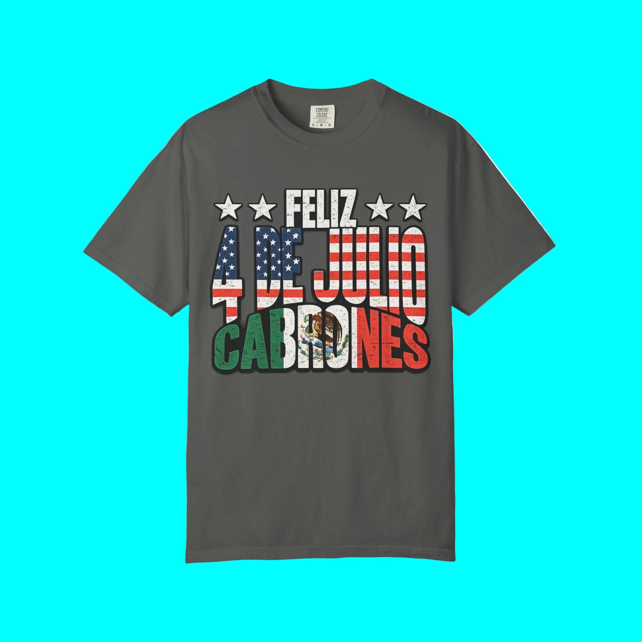 T-shirt Feliz 4 de Julio Cabrones | T-shirts humoristiques viraux latino du Mexique et des États-Unis | Unisexe - 4 juillet