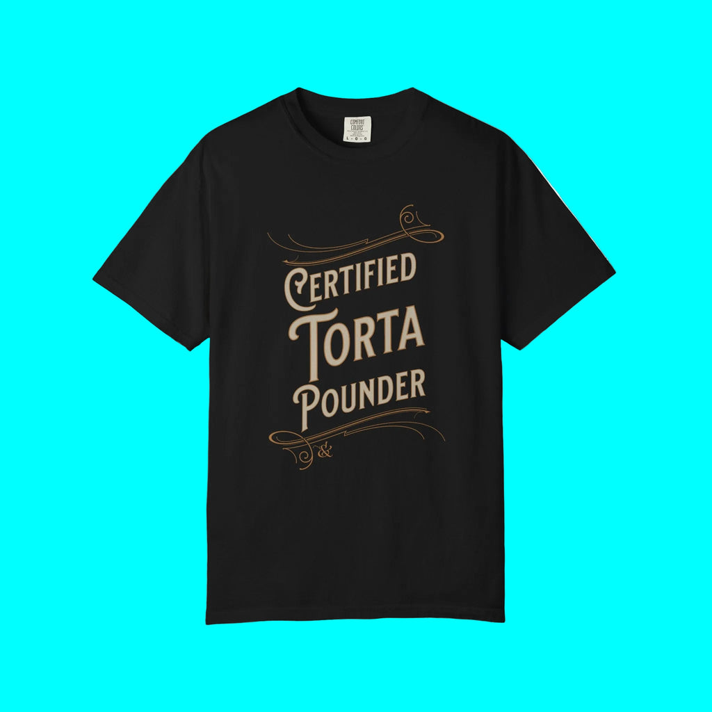 T-shirt « Certified Torta Pounder » | T-shirts humoristiques viraux latinos | 3 couleurs