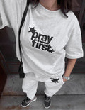 T-shirt lourd Pray First