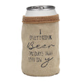Porte-canette Je ne bois que de la bière