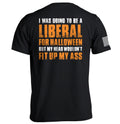 J'allais être un libéral pour Halloween