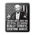 Donald Trump Tu es un super papa Panneau en aluminium