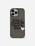 Coque de téléphone Quel ami en Jésus