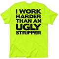 Travaillez plus fort - T-shirt Jaune Sécurité