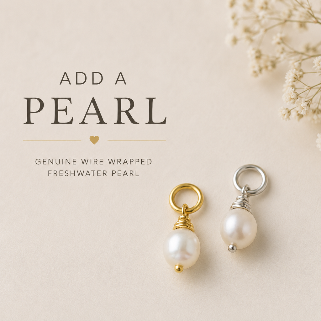 Add a Freshwater Pearl Charm – Gold Filled or Sterling Silver