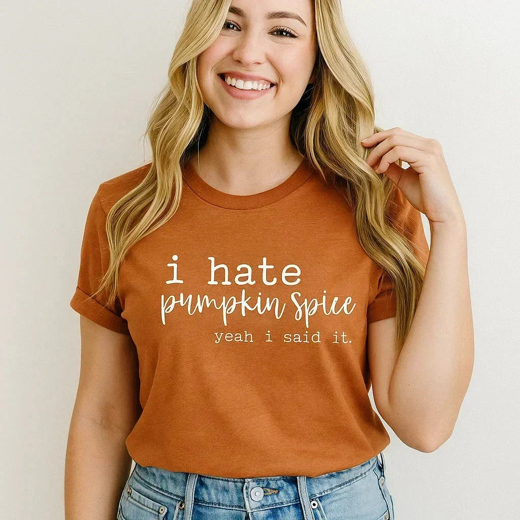 T-shirt graphique humoristique « Je déteste le Pumpkin Spice »