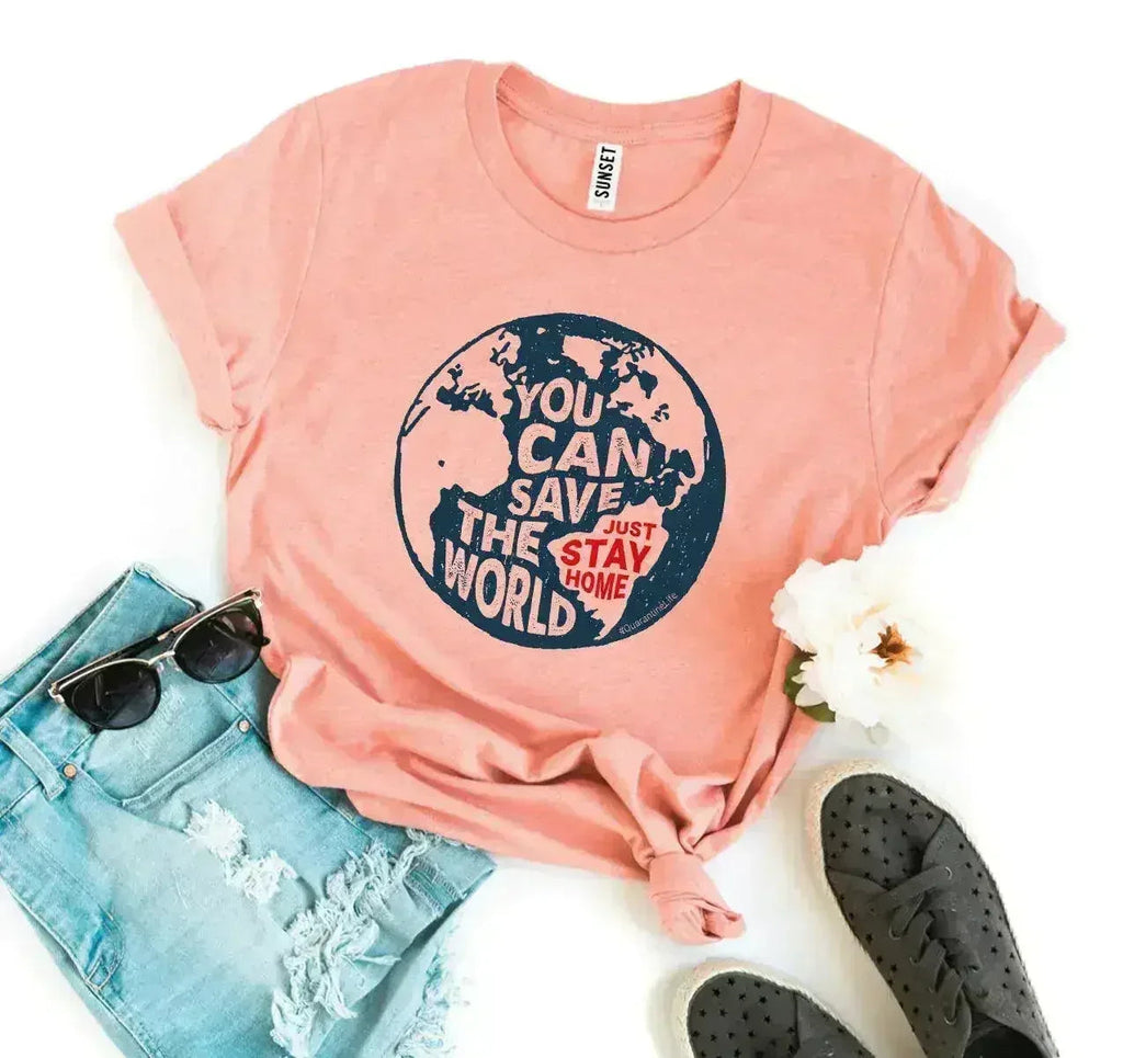 T-shirt You Can Save The World