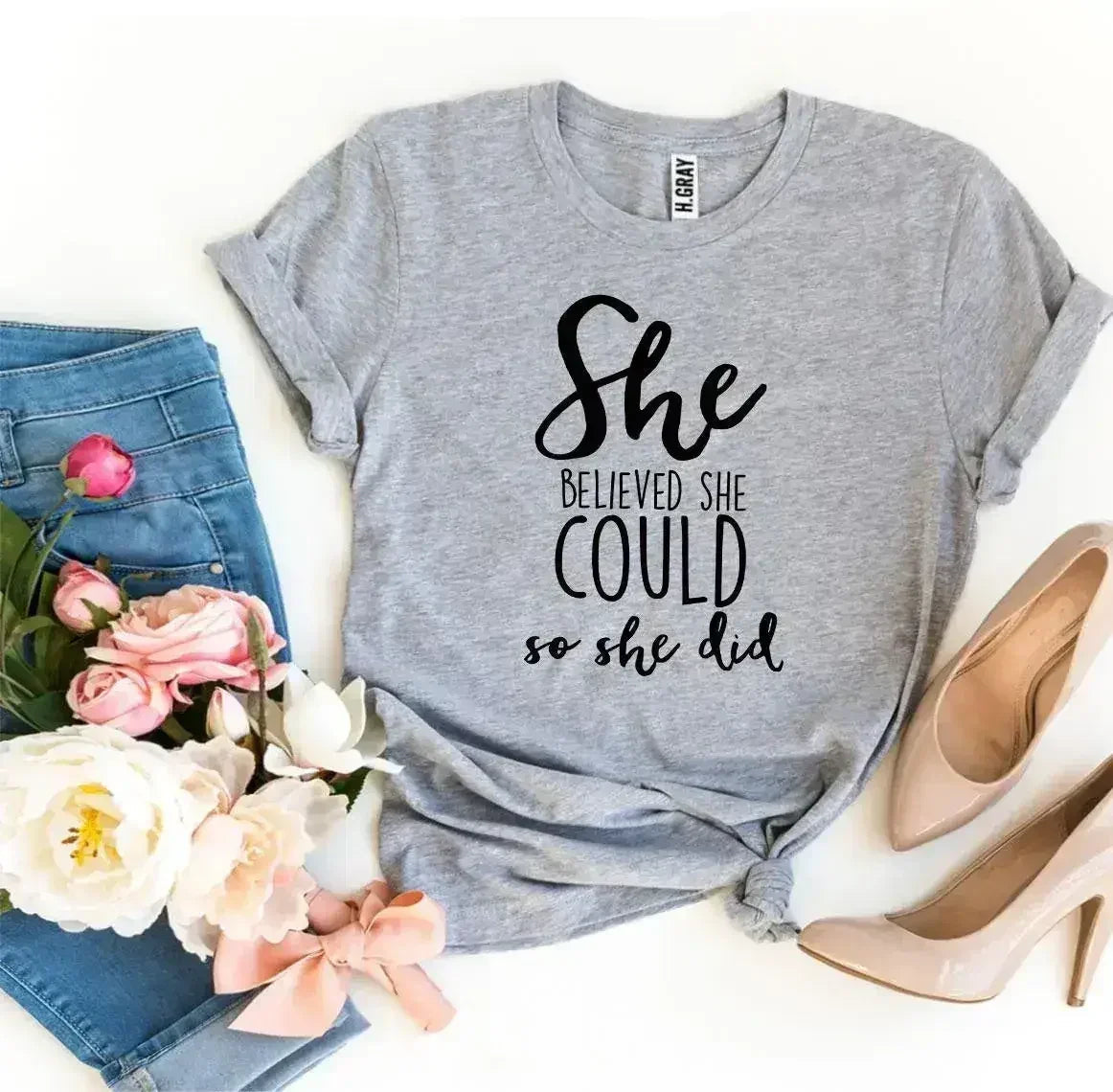T-shirt Elle croyait qu'elle le pouvait alors elle l'a fait
