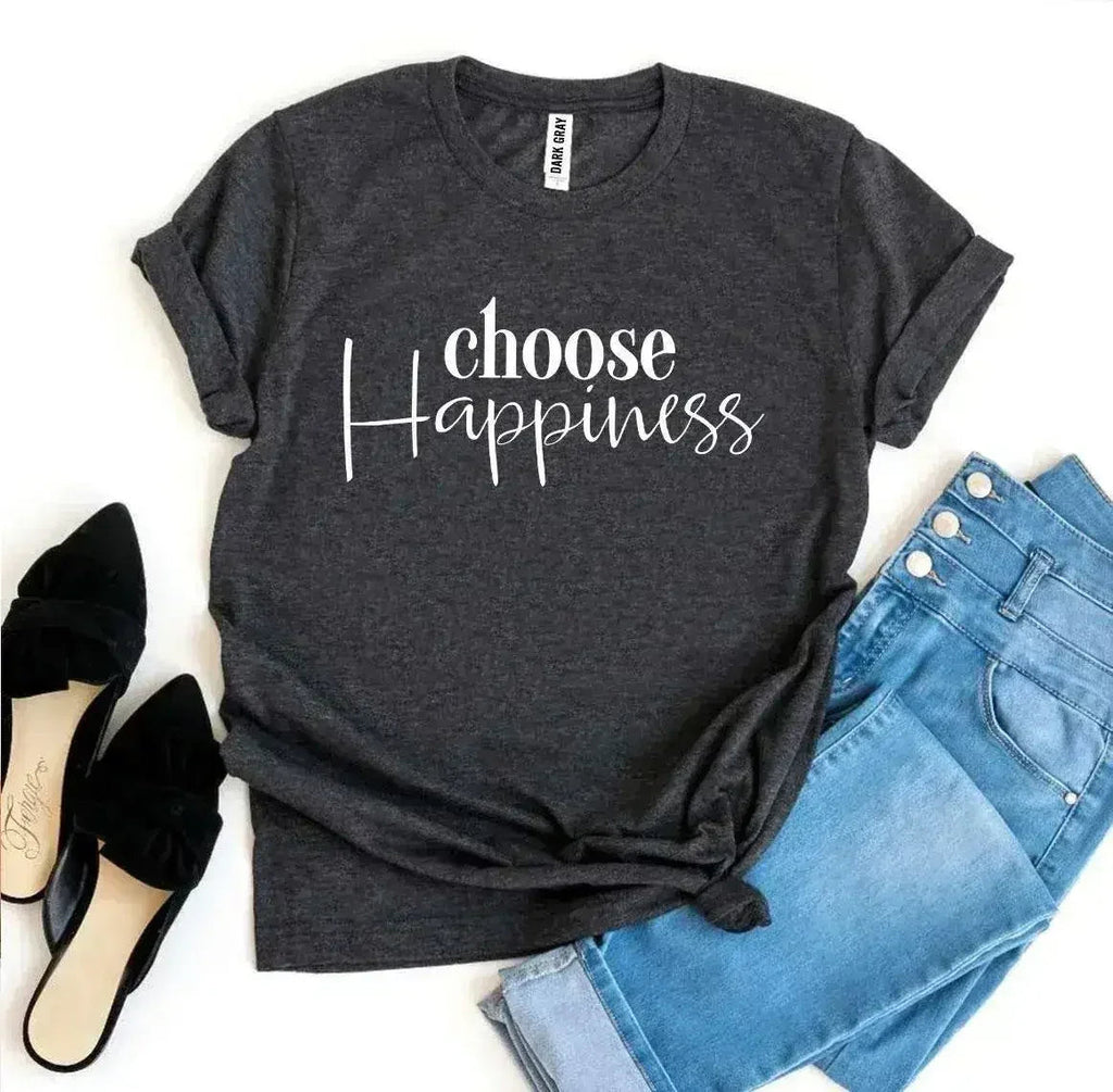 T-shirt Choisis le bonheur