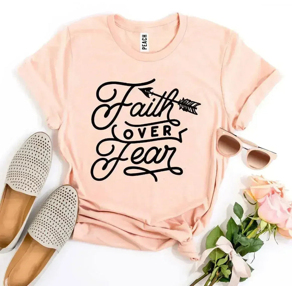 T-shirt La foi plutôt que la peur