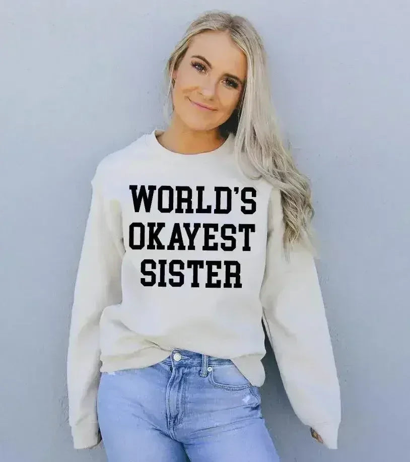 Sweat-shirt « Meilleure sœur du monde (à peu près) »