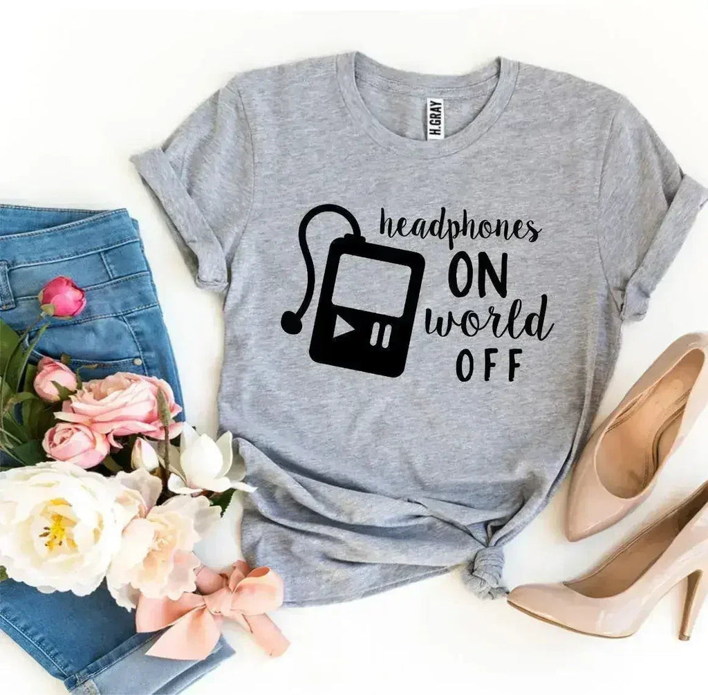 T-shirt "Écouteurs branchés, monde débranché"