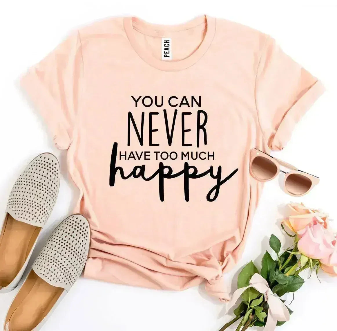 T-shirt On n'est jamais trop heureux