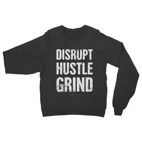 Sweat-shirt Femme Disrupt Hustle Grind