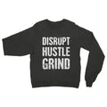 Sweat-shirt Femme Disrupt Hustle Grind