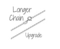 Longer Chain Upgrade - Sterling Silver Chain - Choose Your Length