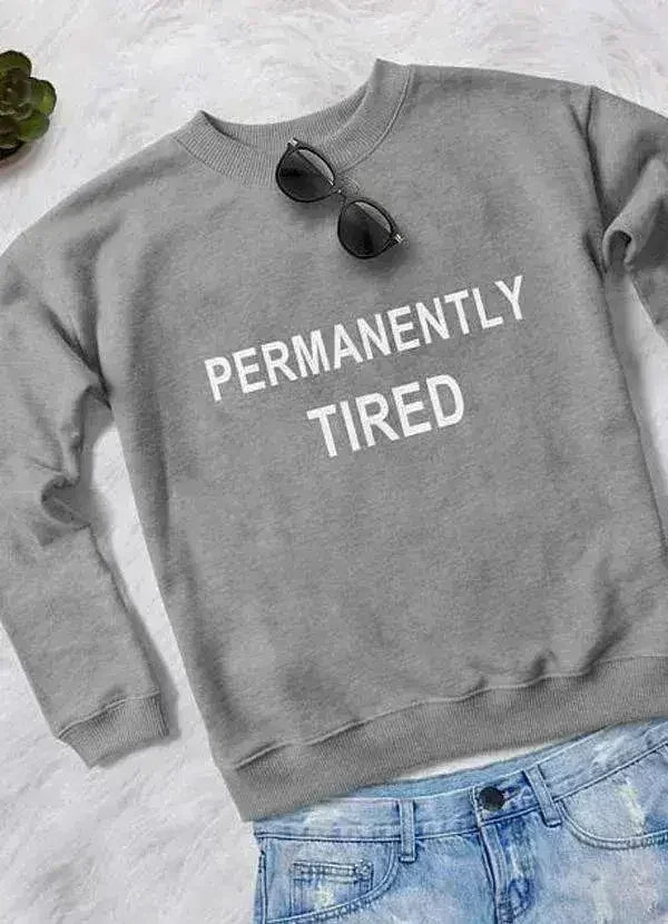 SWEAT-SHIRT FEMME FATIGUÉE CHRONIQUEMENT