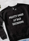 SWEAT-SHIRT FEMME « PLUTÔT BONNE POUR PRENDRE DES DÉCISIONS »